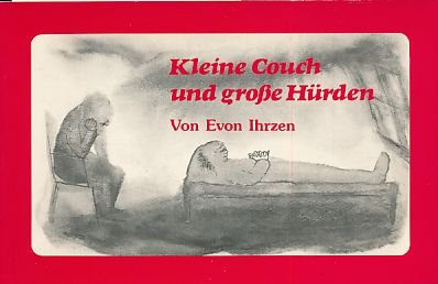 Kleine Couch und große Hürden: Auch eine Einführung in die Psychoanalyse