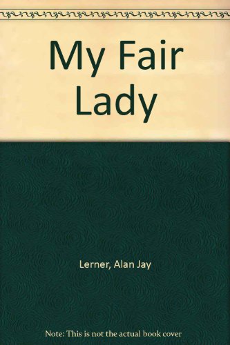 My Fair Lady 0451015517 Book Cover