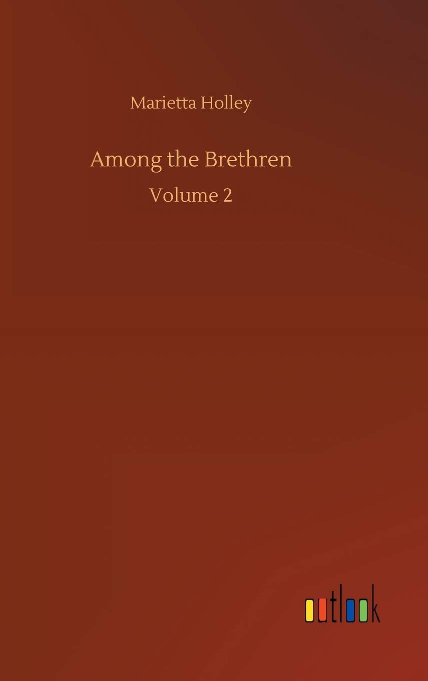 Among the Brethren: Volume 2
