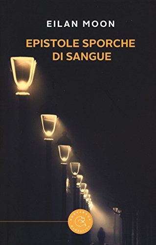 Epistole sporche di sangue Epistole sporche di sangue
