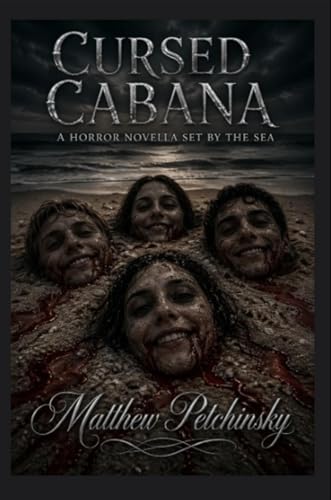 Cursed Cabana: A Horror Novella Set by the Sea (English Edition)