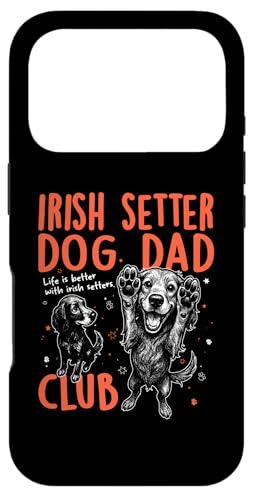 Irish Setter Dog Dad Club �����Y ���̓� �X�}�z�P�[�X iPhone 17 Pro �p