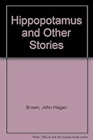 Hippopotomus and Other Stories 0533120578 Book Cover