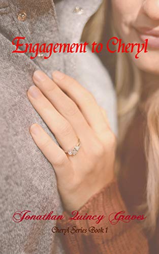 Engagement To Cheryl (Cheryl Series Book 1)