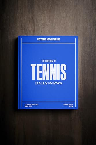 Tennis - US Sporting History Told Through Archive Newspaper Coverage - NYDN Sporting Fan Gift - US Sporting History - Add a Name On The Cover for Free (Tennis)