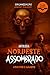 Antologia - Nordeste Assombrado (Antologias Dark Angels)