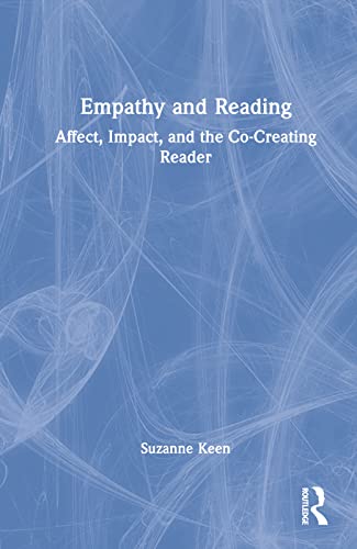 Empathy and Reading: Affect, Impact, and the Co-creating Reader view 2