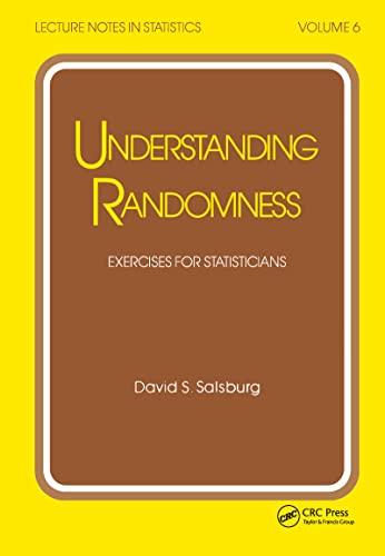 Understanding Randomness: Exercises for Statisticians (Lecture Notes in Statistics)