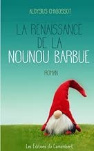 Download La renaissance de la nounou barbue PDF