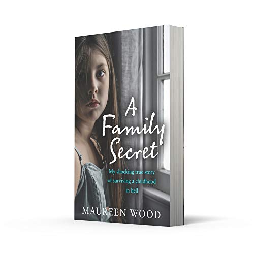 Image of A Family Secret: My Shocking True Story of Surviving a Childhood in Hell