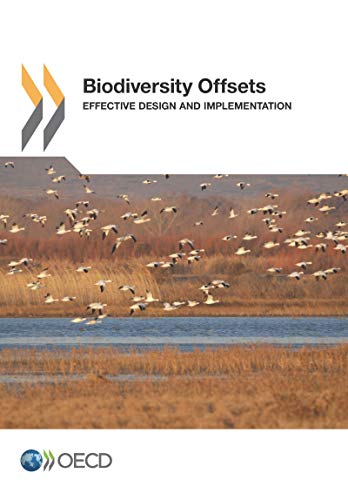 Biodiversity offsets: effective design and implementation view 2