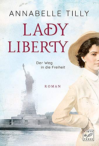 Preisvergleich Produktbild Lady Liberty - Der Weg in die Freiheit