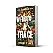 Without a Trace: An unputdownable murder mystery novel for 2021, perfect for all crime thriller fans!: Book 2 (Detective Isabel Blood)