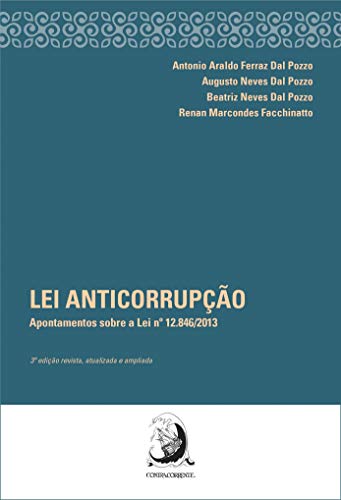Lei anticorrupção: apontamentos sobre a lei n. 12.846/2013