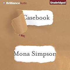 Casebook Audiolibro Por Mona Simpson arte de portada
