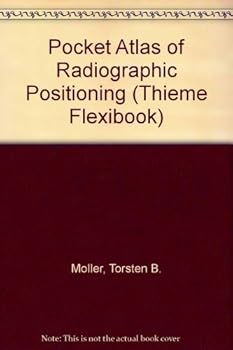 Paperback Pocket Atlas of Radiographic Positioning Book