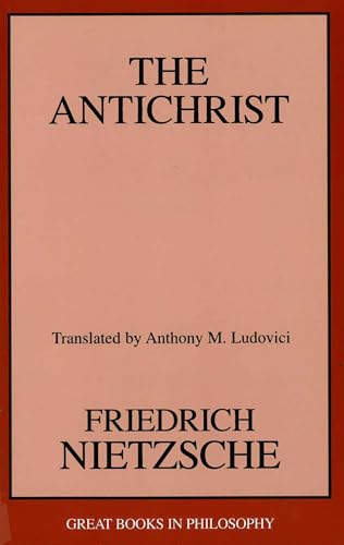 The Antichrist (Great Books in Philosophy)