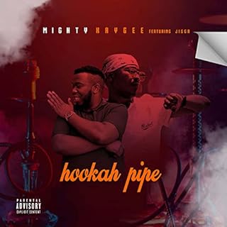 Hookah Pipe [Explicit]