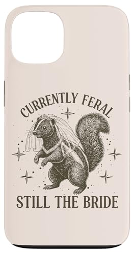 ���݁AFeral Still The Bride Squirrel Wedding �X�}�z�P�[�X iPhone 13 �p