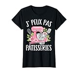 pâtisserie, pâtissière, j’ peux pas j’ ai pâtisseries, humour pâtisserie, cadeau pâtissière, cuisine humoristique, passion pâtisserie, fan de pâtisserie, dessert lover, cupcake design