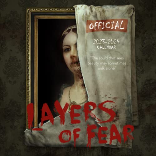 Layers Of Fear Calendar 2023: Video Game Layers Of Fear Gaming Calendar 2023 With Pictures / Gift Idea / 18 Months / Birthday Present 2022-2023 Monthly Planner For Gamers Lovers , Fans.20 Layers Of Fear Calendar 2023: Video Game Layers Of Fear Gaming Calendar 2023 With Pictures / Gift Idea / 18 Months / Birthday Present 2022-2023 Monthly Planner For Gamers Lovers , Fans.20