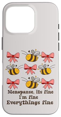 ���f�B�[�X Midlife Cute Bees its Fine Everythings Fine Menopause �X�}�z�P�[�X iPhone 16 Pro �p