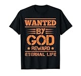Wanted by god reward eternal life