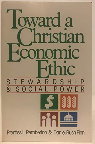 Toward a Christian Economic Ethic
