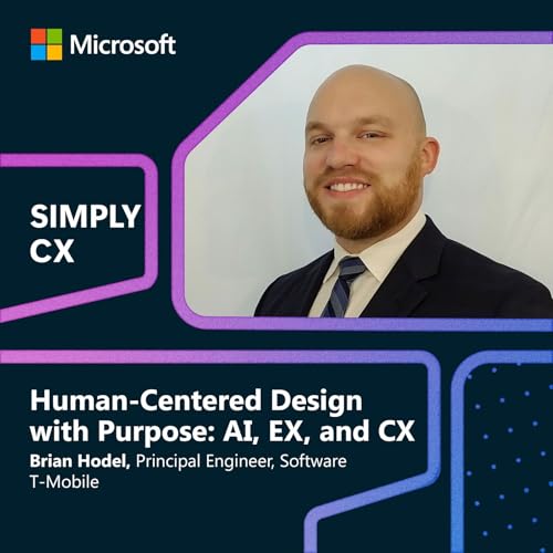 Human-Centered Design with Purpose: AI, EX, and CX