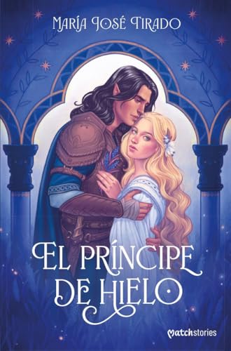 El Príncipe de Hielo (Matchstories Romántica Fantasy)