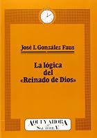 La lógica del "Reinado de Dios" 8429308911 Book Cover