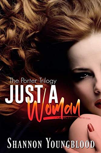 Just A Woman (The Porter Trilogy)