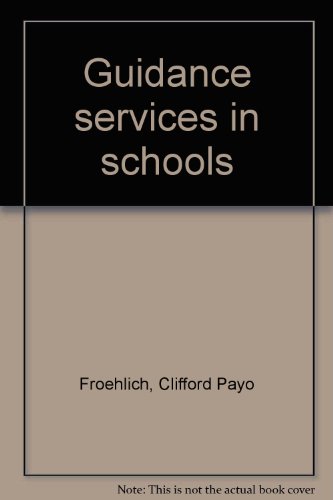 Guidance services in schools B0000CJZ2C Book Cover