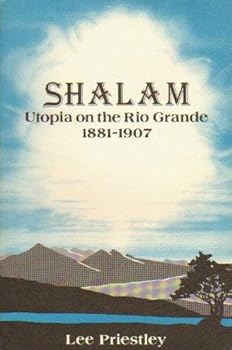 Paperback Shalam Utopia on the Rio Grande 1881-1907: Western Studies (SOUTHWESTERN STUDIES) Book