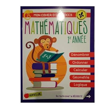 Unknown Binding Mon cahier d'exercises: mathematiques 1re ann?e (d Book
