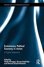 Evolutionary Political Economy in Action: A Cyprus Symposium (Routledge Advances in Heterodox Economics)