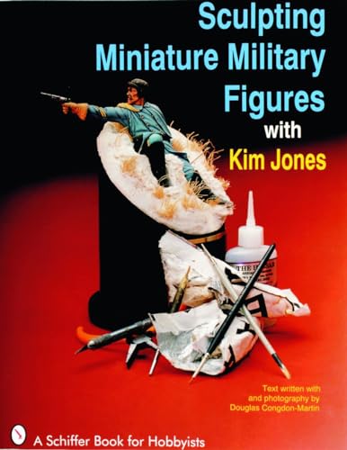 Sculpting Miniature Military Figures (A Schiffer Book for Hobbyists) image 2