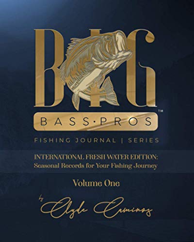 Big Bass Pros: Fishing Journal Series: International Fresh Water Edition: Seasonal Records for Your Fishing Journey (Big Bass Pros: Fishing Journal Series: International Fresh Water Series)