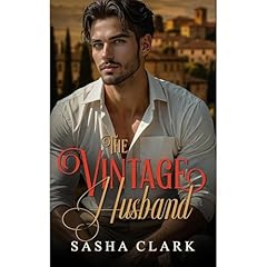 The Vintage Husband Audiobook By Sasha Clark cover art