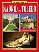 All of Madrid and Toledo, English Editions, 195 Colour Illustrations 8870093174 Book Cover