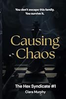 Causing Chaos: The Hex Syndicate 1837095841 Book Cover
