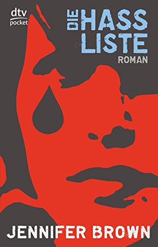 Die Hassliste: Roman Die Hassliste: Roman