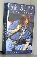 Le défi de Gail: Le Promoteur 2724248074 Book Cover