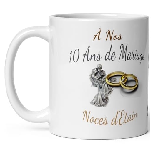 Mug anniversaire mariage 10 ans noces d'etain tasse dix ans mariage Idée Cadeau Originale mari femme couple noel fete époux épouse céramique 325ml