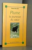 Plume : La jeunesse du coeur 2903400156 Book Cover