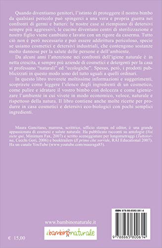 Igiene e cosmesi naturali. Idee e ricette per il