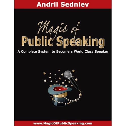 Magic of Public Speaking: A Complete System to Become a World Class Speaker Audiolibro Por Andrii Sedniev arte de portada