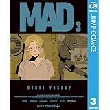 MAD 3 (ジャンプコミックスDIGITAL)