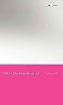 Oxford Studies in Metaethics: Volume 1: Shafer-Landau, Russ