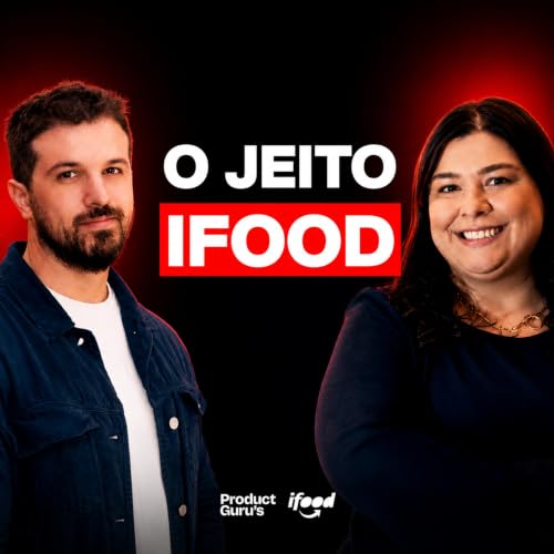 Como o iFood cria produtos para 60 milh&otilde;es de pessoas